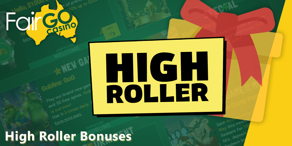 High Roller Bonuses at Fair Go casino