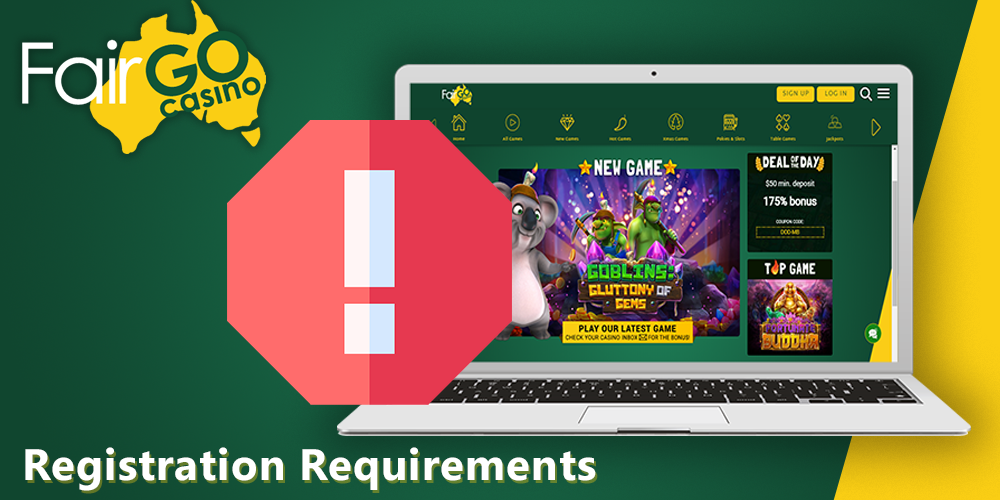 Registration Requirements at Fair Go Casino